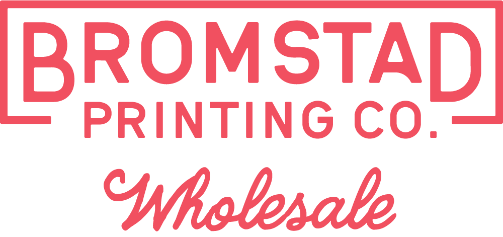 Wholesale Bromstad Printing Co.