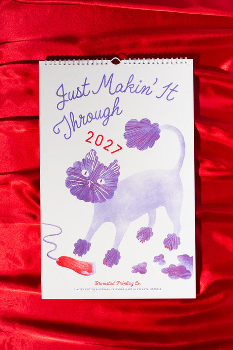 2027 Risograph Wall Calendar - Just Makin' It Through