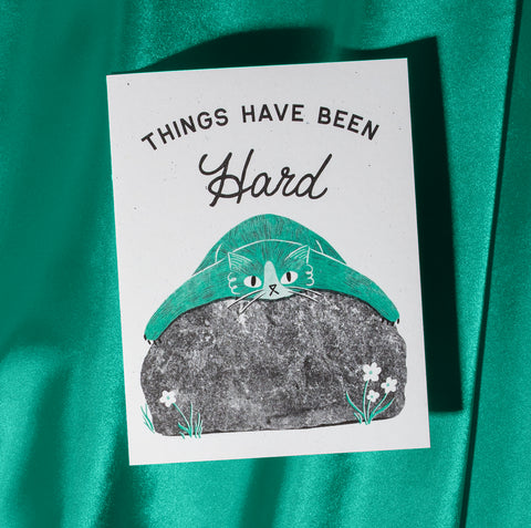 Things Have Been Hard - Risograph Card