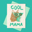 Cool Mama - Risograph Card