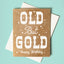 Old but Gold - Risograph Birthday Card