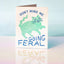 Going Feral - Risograph Greeting Card